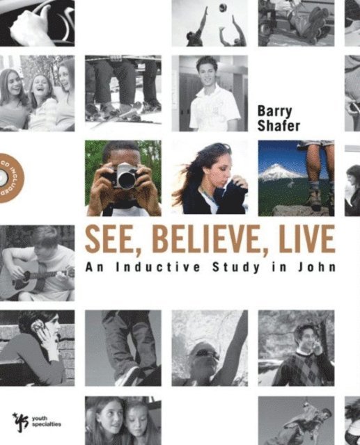 Barry Shafer - See, Believe, Live, E-bok