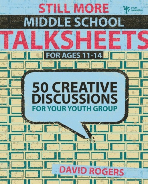 David W. Rogers - Still More Middle School Talksheets, E-bok