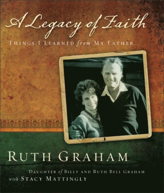 Ruth Graham - Legacy of Faith, E-bok