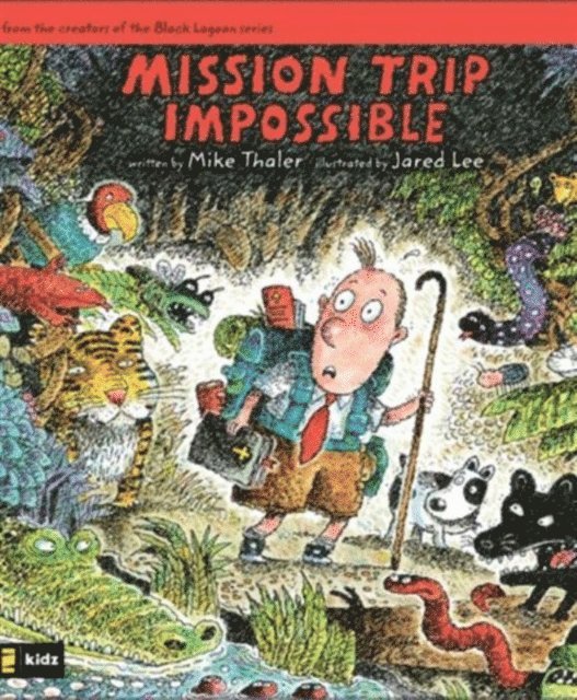 Mike Thaler - Mission Trip Impossible, E-bok