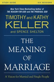 Meaning of Marriage Study Guide