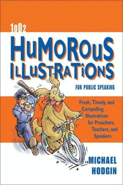 Michael Hodgin - 1002 Humorous Illustrations for Public Speaking, E-bok