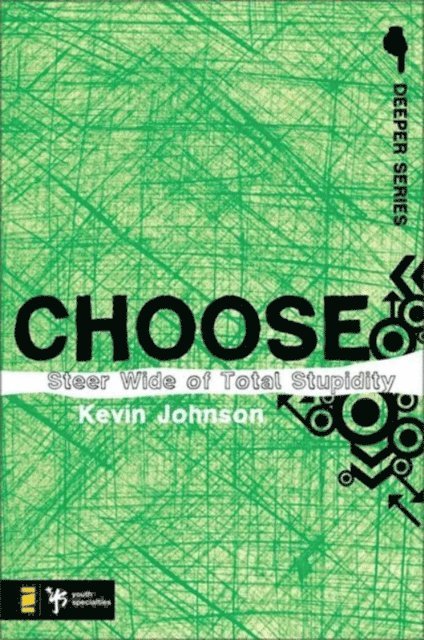 Kevin Johnson - Choose, E-bok