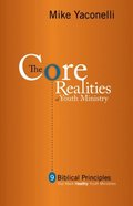Core Realities of Youth Ministry