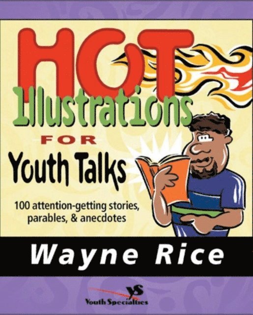 Wayne Rice - Hot Illustrations for Youth Talks, E-bok