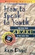 How to Speak to Youth . . . and Keep Them Awake at  the Same Time