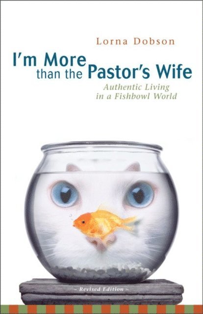 Lorna Dobson - I'm More Than the Pastor's Wife, E-bok