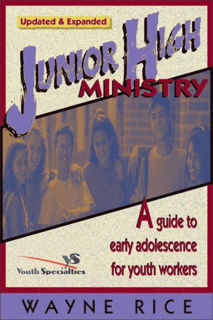 Wayne Rice - Junior High Ministry, E-bok
