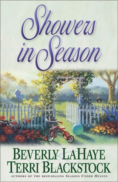 Terri Blackstock, Beverly LaHaye - Showers in Season, E-bok
