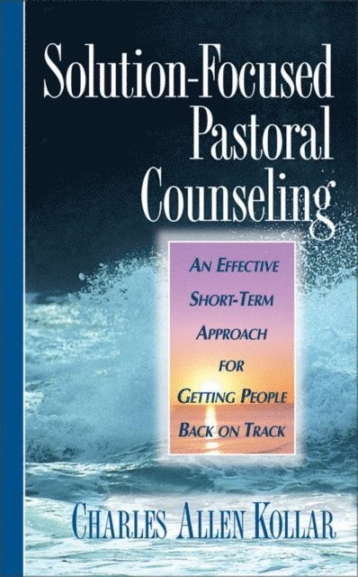 Solution-Focused Pastoral Counseling