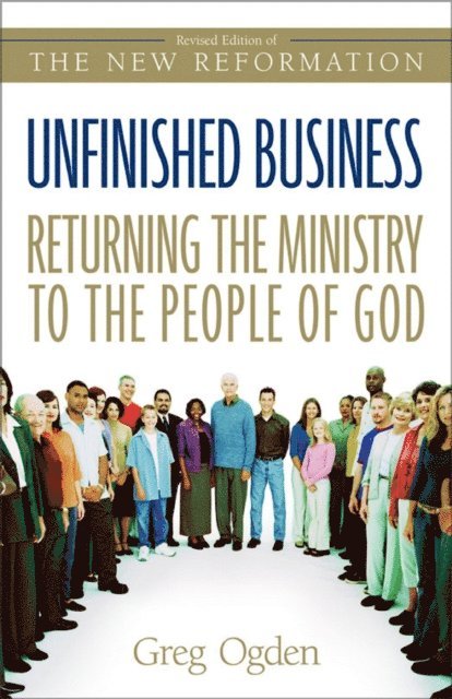 Greg Ogden - Unfinished Business, E-bok