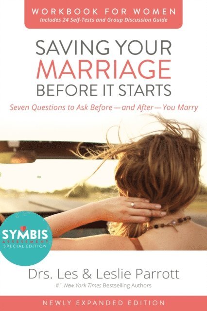 Les and Leslie Parrott - Saving Your Marriage Before It Starts Workbook for Women Updated, E-bok