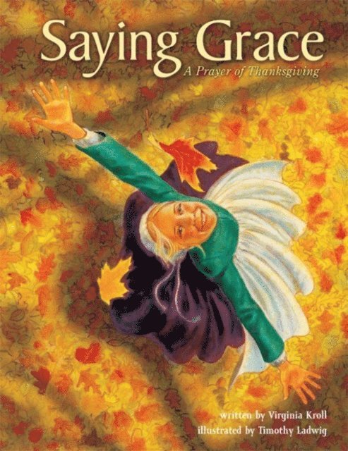 Virginia Kroll - Saying Grace, E-bok