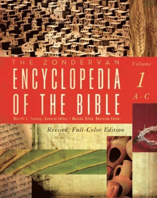 Merrill C. Tenney - Zondervan Encyclopedia of the Bible, Volume 1, E-bok