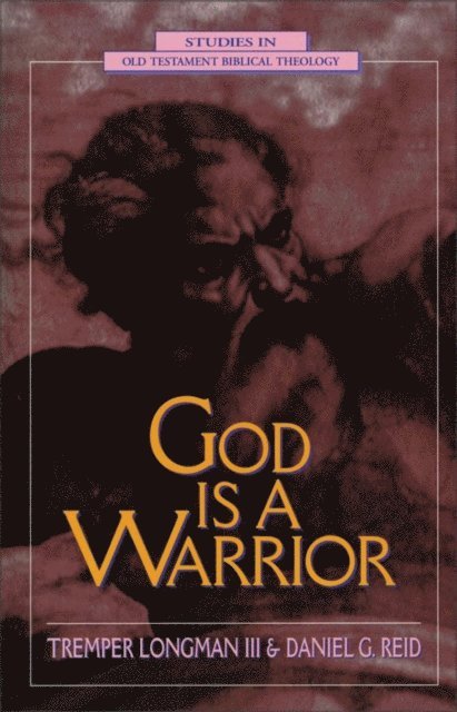 Daniel G. Reid, Tremper Longman III - God Is a Warrior, E-bok