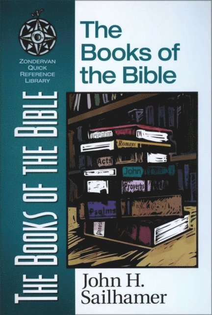 John H. Sailhamer - Books of the Bible, E-bok