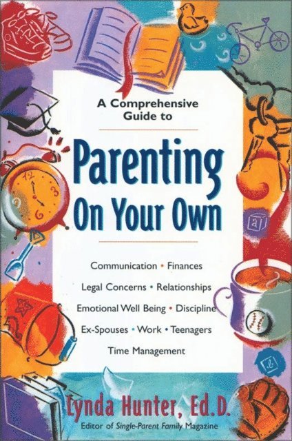 Lynda Hunter - Parenting on Your Own, E-bok