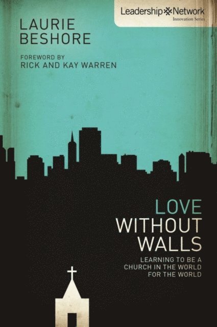 Laurie Beshore - Love Without Walls, E-bok