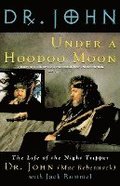 Under a Hoodoo Moon