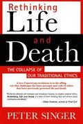 Rethinking Life and Death