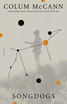 Colum McCann, Emily Griffin - Songdogs, Häftad