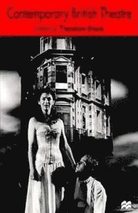 Theodore Shank - Contemporary British Theatre, Häftad