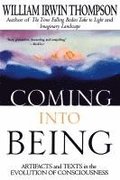 Coming Into Being: Artifacts and Texts in the Evolution of Consciousness