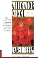 Janet Peery - Alligator Dance, Häftad