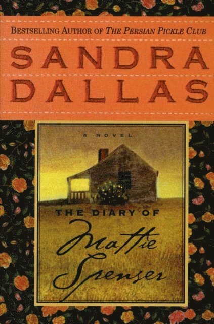 Sandra Dallas - Diary of Mattie Spenser, E-bok