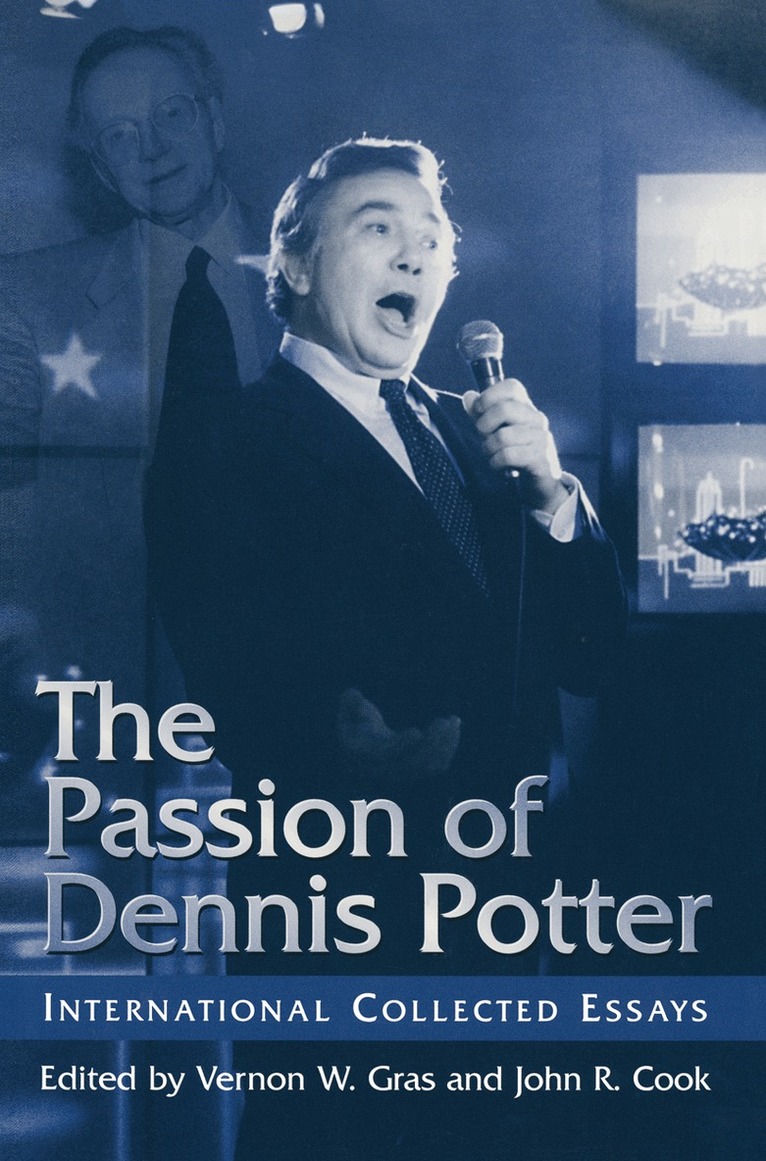 Passion of Dennis Potter