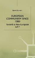European Communism Since 1989