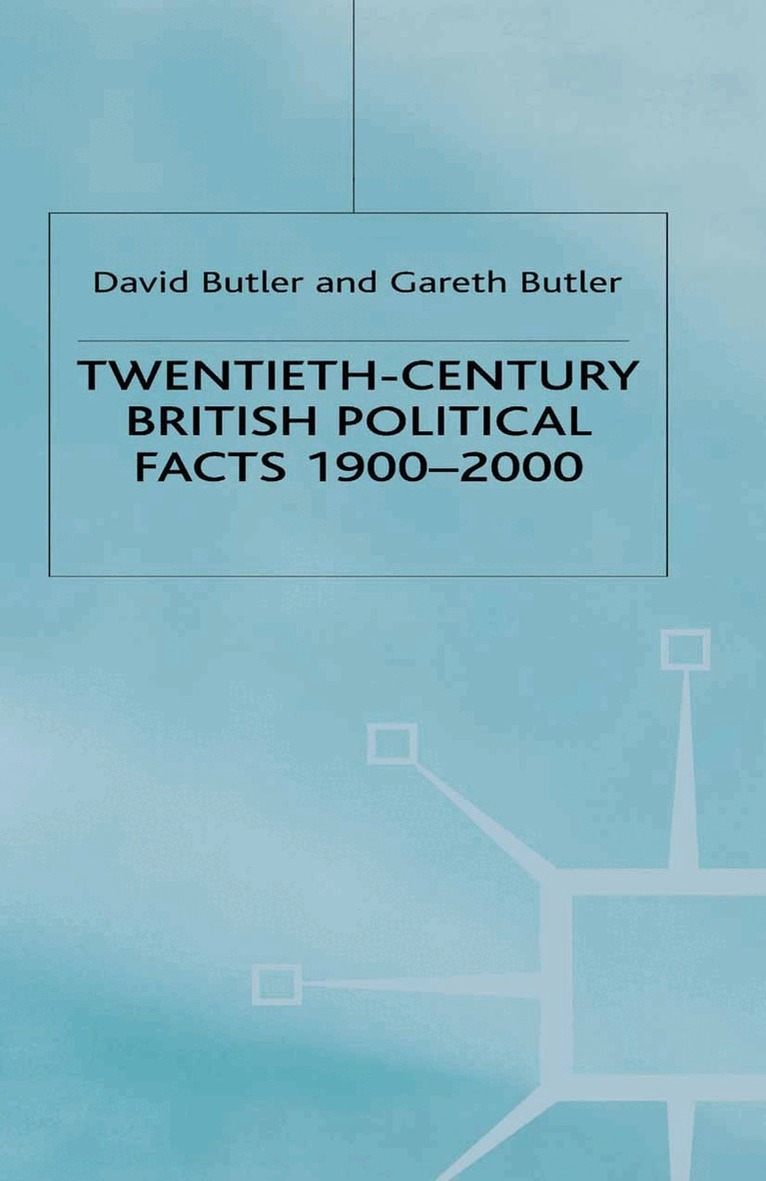 D. Butler - Twentieth-Century British Political Facts, 1900-2000, Inbunden