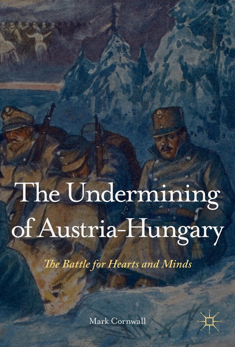 M. Cornwall - Undermining of Austria-Hungary, Inbunden. Tillgänglighet: Lägg i varukorg