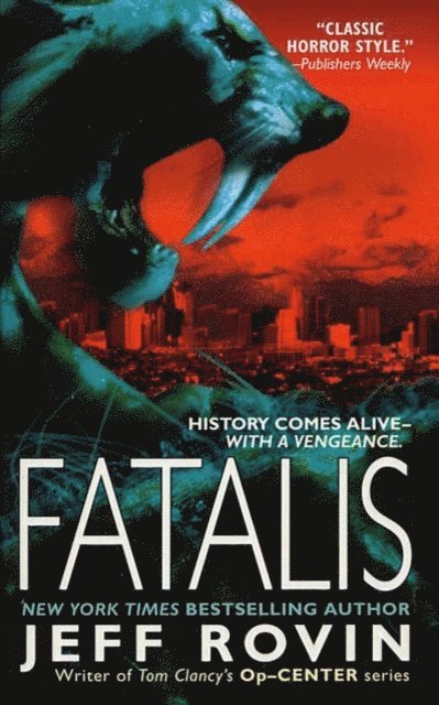 Jeff Rovin - Fatalis, E-bok