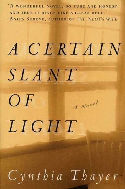 Cynthia Thayer - Certain Slant of Light, E-bok