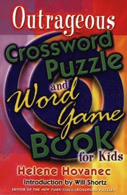Helene Hovanec - Outrageous Crossword Puzzle and Word Game Book for Kids, Häftad