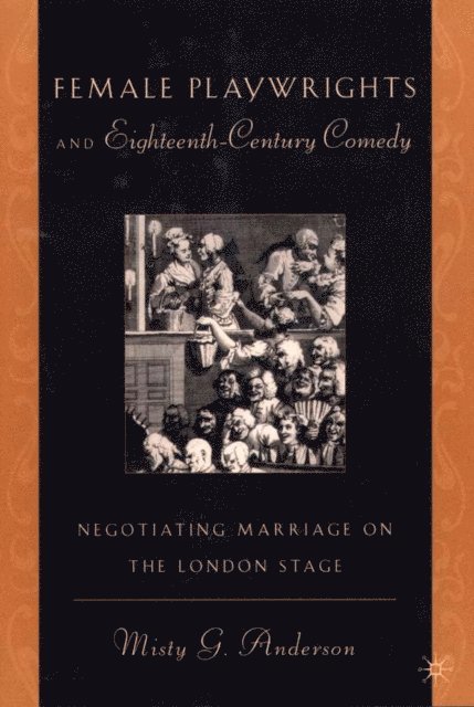 M. Anderson - Female Playwrights and Eighteenth-Century Comedy, E-bok. Tillgänglighet: Lägg i varukorg
