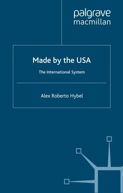 A. Hybel - Made by the USA, E-bok