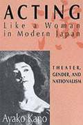 Acting like a Woman in Modern Japan
