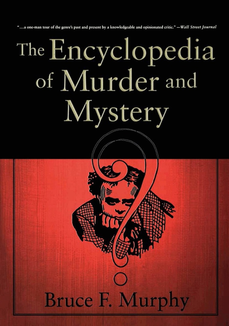 B. Murphy - Encyclopedia of Murder and Mystery, Häftad. Tillgänglighet: Lägg i varukorg
