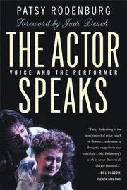 The Actor Speaks: Voice and the Performer