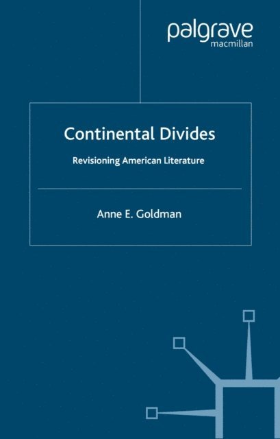 A. Goldman - Continental Divides, E-bok