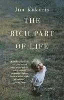 Jim Kokoris - The Rich Part of Life, Häftad. Tillgänglighet: Lägg i varukorg