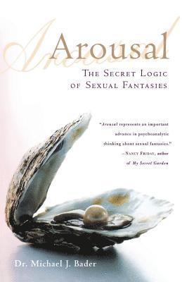 Michael J. Bader - Arousal, Häftad