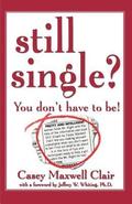 Still Single?