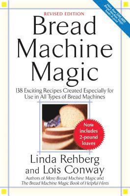 Linda Rehberg, Lois Conway - Bread Machine Magic, Häftad. Tillgänglighet: Lägg i varukorg