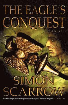 Simon Scarrow - The Eagle's Conquest, Häftad
