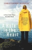 Christopher Marquis - A Hole in the Heart, Häftad. Tillgänglighet: Lägg i varukorg