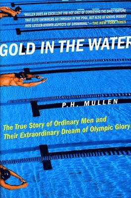 P Mullen - Gold in the Water, Häftad
