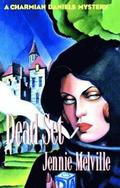 Dead Set: A Charmian Daniels Mystery